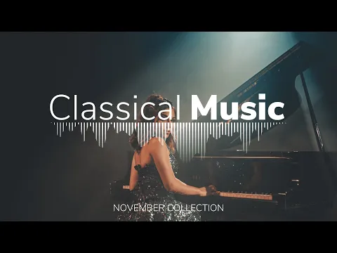 Beautiful Classical Music 🎵 Be transported to another world through these masterworks