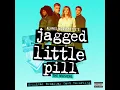 Hand in My Pocket - Lauren Patten, Celia Rose Gooding & Original Broadway Cast Of Jagged Little Pill
