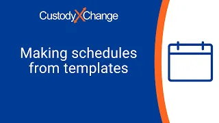 How to Make a Custody Schedule Quickly With a Template