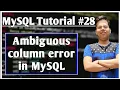 Ambiguous Column in SQL Ambiguity MySQL Database