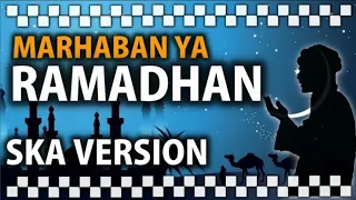 marhaban ya ramadhan genja ska version reggae 
