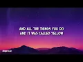 Coldplay - Yellow (Lyrics)