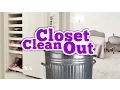 It’s a REAL Closet Clean Out
