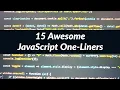 15 Awesome JavaScript One-Liners