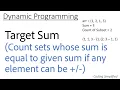 DP - 21 Target Sum Count sets whose sum is equal to given sum if any element can be -