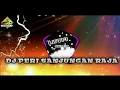 Download Lagu DJ PERI SANJUNGAN RAJA (THOMAS ARYA) DUGEM HOUSE TERBARU