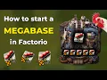 How to start a Megabase in Factorio