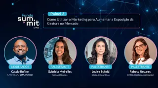 Funds Summit 2025 | Painel 3 'Comunicação com Investidores & Social Media'
