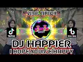 DJ HAPPIER - I HOPE YOUR'E HAPPY VIRAL TIKTOK | SLOW BASS