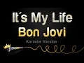 Download Lagu Bon Jovi - It's My Life (Karaoke Version)