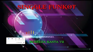 Download BERBEZA KASTA V2 2020 SINGGLE FUNKOT MP3