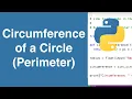 Circumference Of A Circle Perimeter Python Example