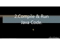 2 Compile Run Java Code In Hindi