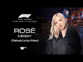 Download Lagu [Vietsub] ROSÉ - Messy (From F1® The Movie) | Lyrics Video
