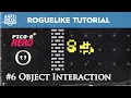 Making a Roguelike - Object Interaction
