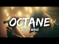 Until I Wake - Octane Lyrics