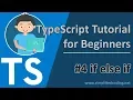 TypeScript Tutorial for Beginners - if else