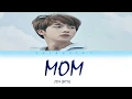 Download Lagu JIN (BTS) - 'MOM' LYRICS (Color Coded_Han_Rom_Indo)