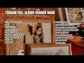 Download Lagu Kangen Band Full Album Terbaik | Hits Nostalgia Terlengkap \u0026 Viral