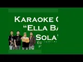Karaoke - Ella Baila Sola - (Eslabon Armado Ft. Peso Pluma)