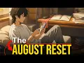 How to Reset Your Life in August Before Autumn Starts