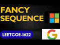 1622 Fancy Sequence Fancy Sequence Leetcode 1622 Fermat theorm Modulous Inverse must do DSA