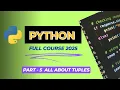 All About Tuples in Python Ultimate Guide to Collections Python Course Lecture 5