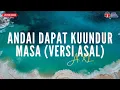Download Lagu Andai Dapat Kuundur Masa (Versi Asal) - AXL (Lirik Lagu Trending)