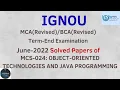IGNOU June 2022 MCS-024 Java Solved Paper Guarantee to get maximum marks by minimal efforts