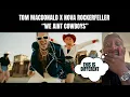 FIRST TIME REACTION TOM MACDONALD AND NOVA ROCKERFELLA