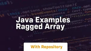 java examples ragged array