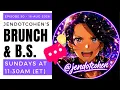 Brunch B S LIVE - Ep 50