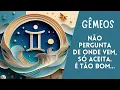 Download Lagu GÊMEOS ♊️NÃO PERGUNTA DE ONDE VEM, SÓ ACEITA. É TÃO BOM...  #gêmeos #tarot  #previsões #taro