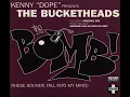 The Bucketheads-the bomb (radio edit)