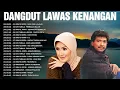 Download Lagu Lagu Lawas Dangdut Pilihan Full Album 🎶 Tembang Kenangan 🚀 Imam S Arifin, Evie Tamala