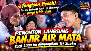 Tangis Pecah !! Ibu ini Teringat Anak 18 Tahunnya Pergi Lebih Dulu.. | Terbaik Selamanya - Tri Suaka