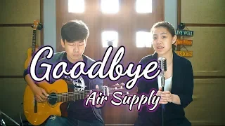 Download Goodbye - Air Supply | by Nadia \u0026 Yoseph (NY Cover) MP3