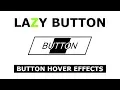 Lazy Button Hover Effects - CSS Shake Animation Effect