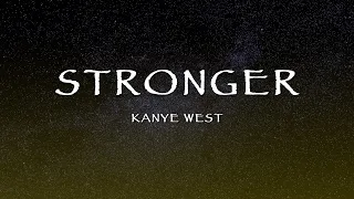 Kanye West Stronger Lyrics 