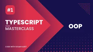 Chapter 1 Object Oriented Programming Typescript Masterclass Code With Soumyajeet