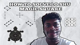 How To Solve The Lo Shu Magic Square