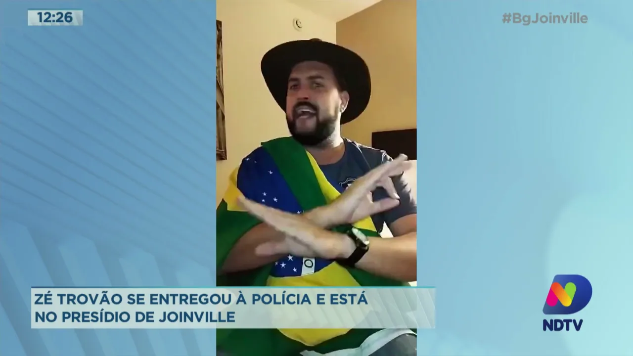 Zé Trovão se entregou à polícia e está no presídio de Joinville