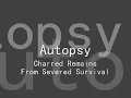 Autopsy  -  Charred Remains