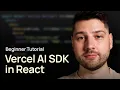 Vercel AI SDK in React Beginner Tutorial