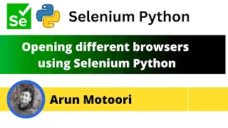 Opening different browsers using Selenium Python on Windows Selenium Python