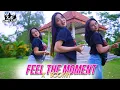 Download Lagu DJ FEEL THE MOMENT X BOOYAH