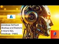 Refresh Database from Production to Development Server in PAAS Azure SQL Database Backup Restore