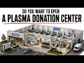 The Hidden Economics of Plasma Donation Centers