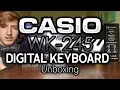 Casio WK-245 Digital Piano Keyboard Unboxing