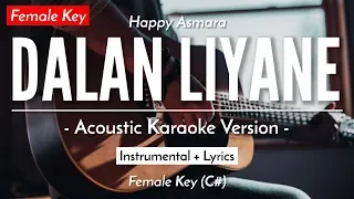 Download Dalan Liyane (Karaoke Akustik) - Happy Asmara (Female Key | HQ Audio) MP3